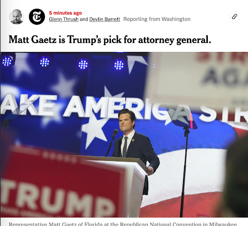 NEW YORK TIMES: Matt Gaetz is Trump's pick for Attorney General