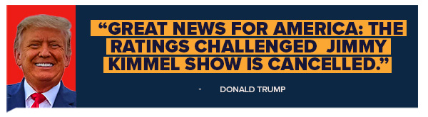 Great News for America: The ratings challenge Jimmy Kimmel Show is CANCELLED.