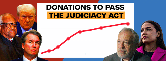 Donations to pass the Judiciary Act: SURGING