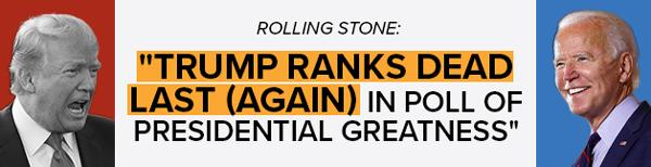 Rolling Stone: Trump ranks dead last (again) in poll of presidential greatness