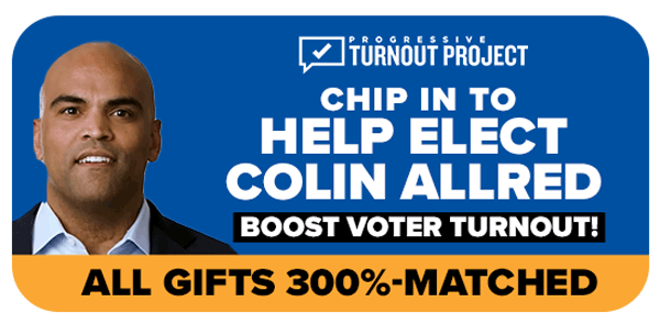 All gifts 300%-MATCHED to help elect Colin Allred