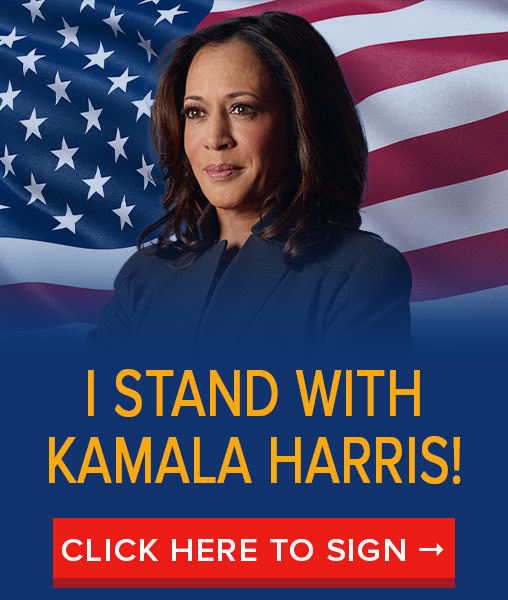 I stand with Kamala Harris! | Click here to sign >>