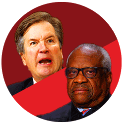 Brett Kavanaugh // Clarence Thomas
