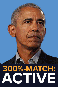 Barack Obama, Rachel Maddow, Mark Cuban | 300%-MATCH ACTIVE